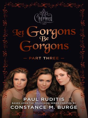cover image of Let Gorgons Be Gorgons, Part 3